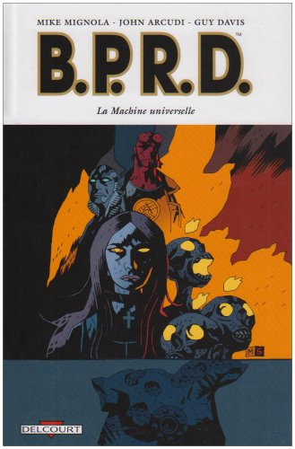 BPRD. Vol. 6. La machine universelle