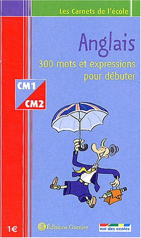 Anglais : 300 mots classés par thème
