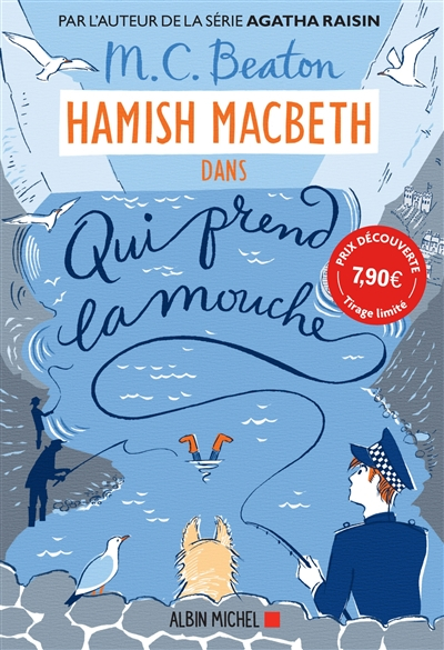 Hamish MacBeth. Vol. 1. Qui prend la mouche