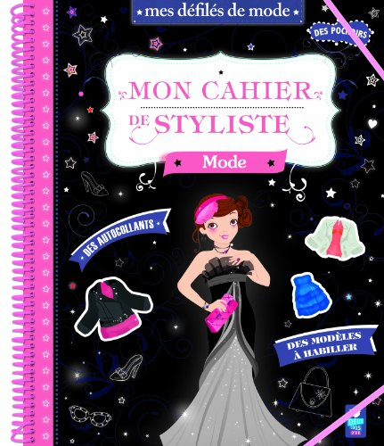 Mon cahier de styliste : mode