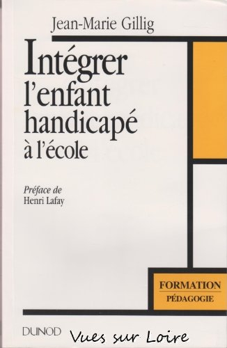 intégrer l'enfant handicapé à l'école