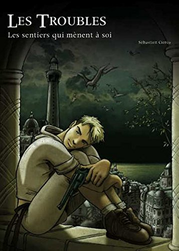 Les troubles : les sentiers qui mènent à soi