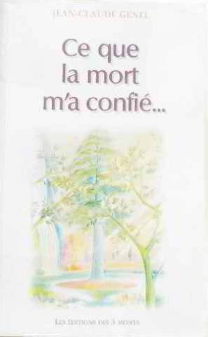ce que la mort m'a confié
