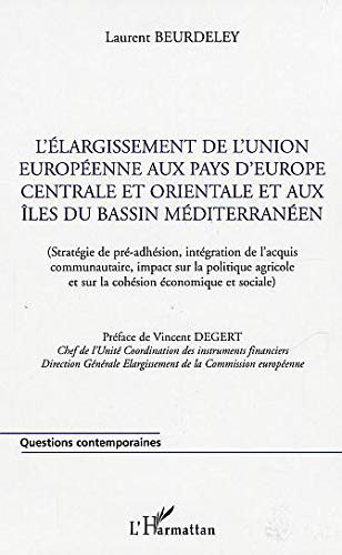 L'élargissement de l'Union européenne aux pays d'Europe centrale et orientale et aux îles du bassin 