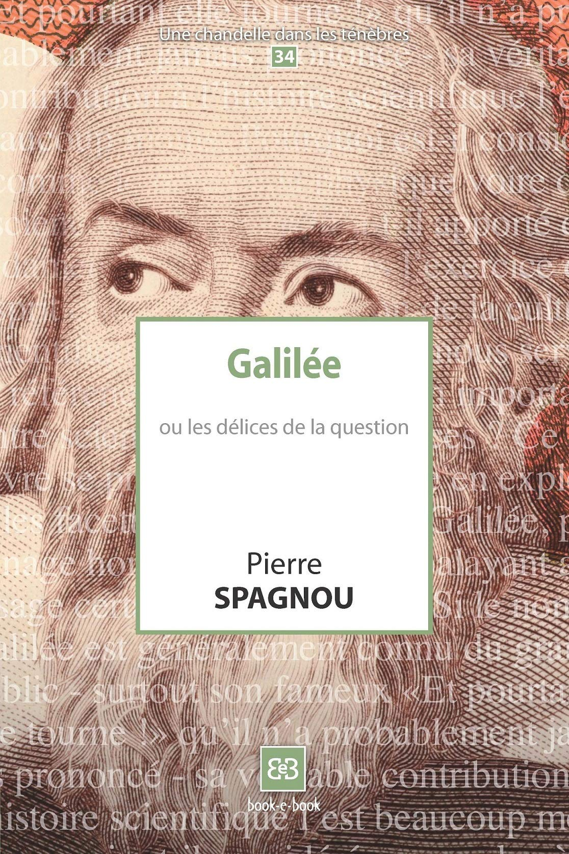 Galilée ou Les délices de la question