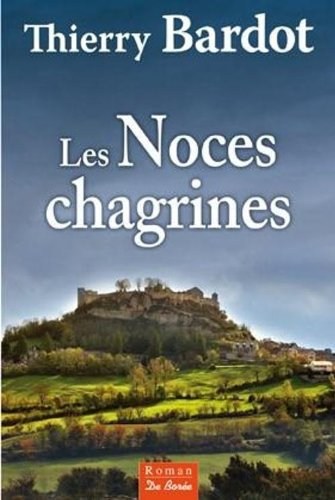noces chagrines (les)