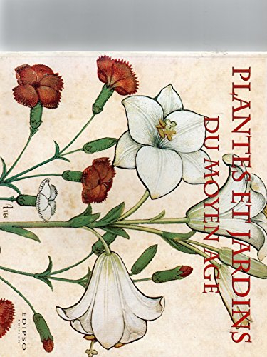 plantes et jardins du moyen-Âge