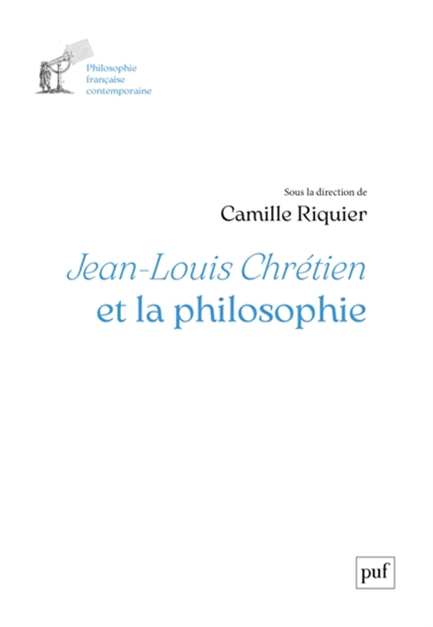 Jean-Louis Chrétien et la philosophie