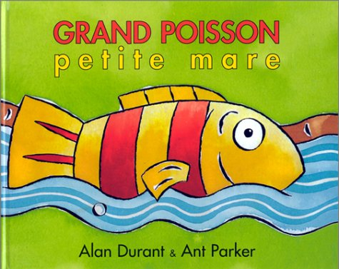 Grand poisson petite mare