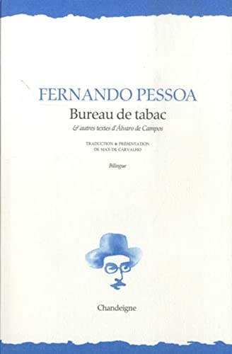 Bureau de tabac : & autres textes d'Alvaro de Campos