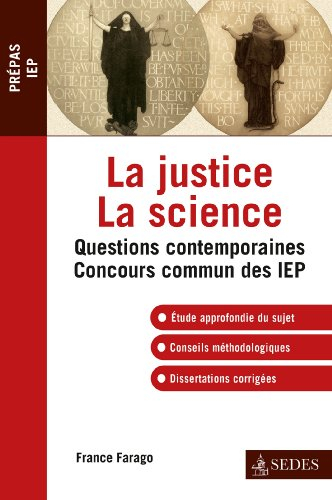La justice, la science