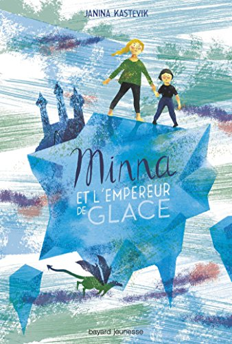 Minna et l'empereur de glace