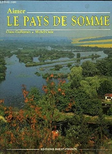 Aimer le pays de Somme