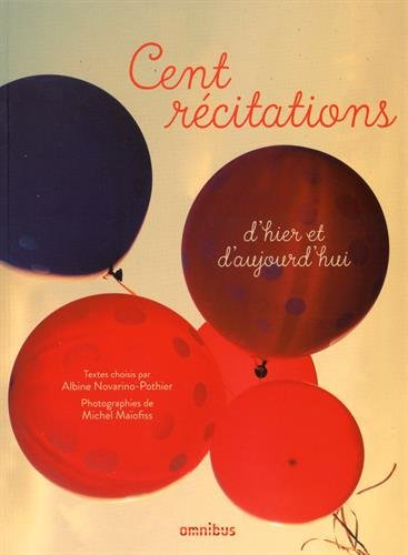 Cent récitations : d'hier et d'aujourd'hui
