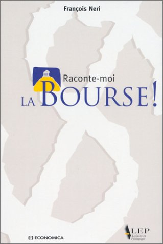 Raconte-moi la Bourse !