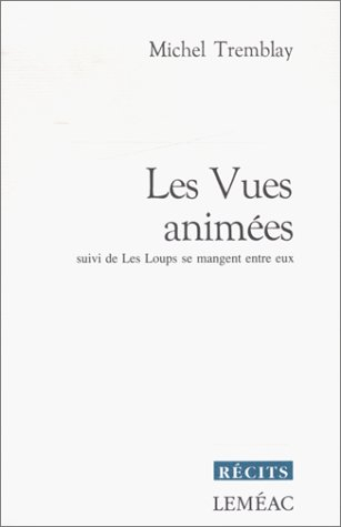 les vues animées