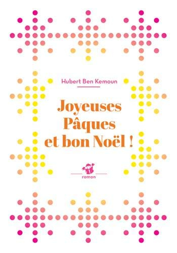 Joyeuses Pâques et bon Noël !