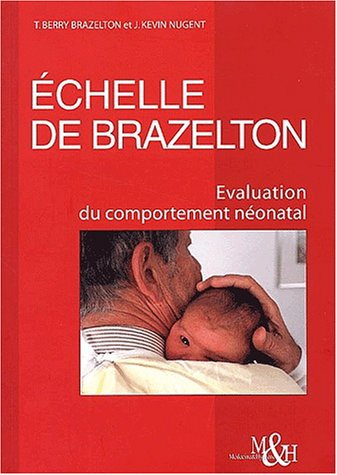 Échelle de Brazelton : évaluation du comportement néonatal