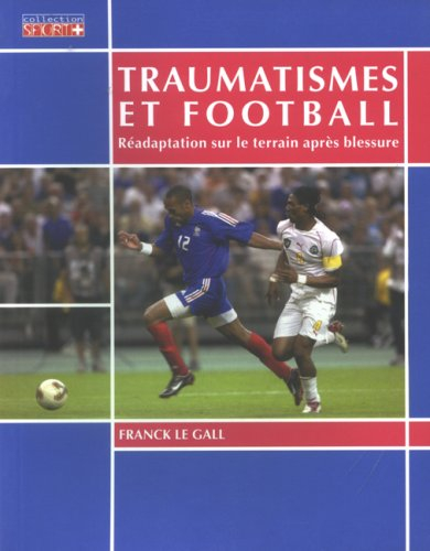 Traumatismes et football