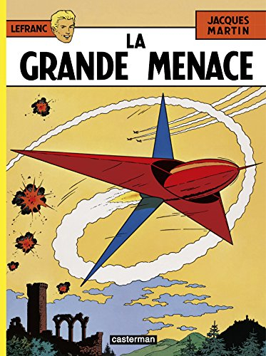 Lefranc. Vol. 1. La grande menace