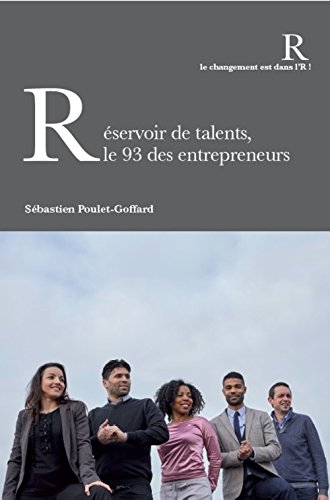 réservoir de talents, le 93 des entrepreneurs