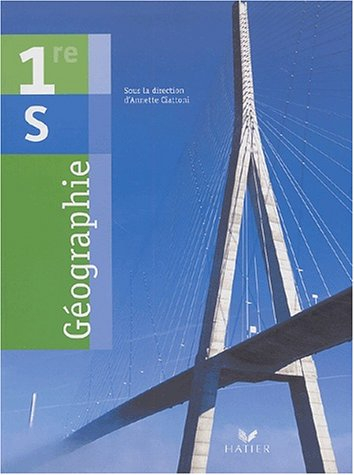 Géographie, 1re S : livre de l'élève