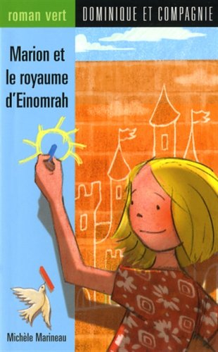 Marion et le royaume d'Einomrah