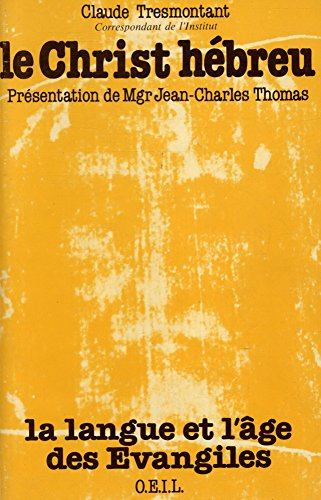 le christ hébreu / tresmontant, claude / réf: 22521