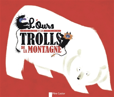 L'ours et les trolls de la montagne
