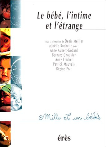 Le bébé, l'intime et l'étrange