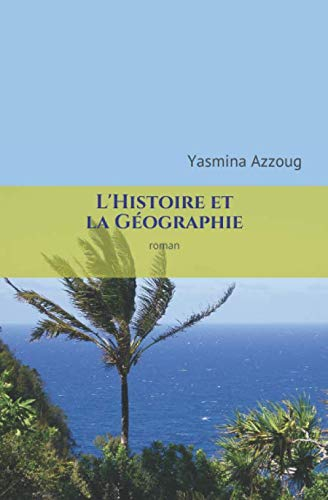 L'Histoire et la Géographie