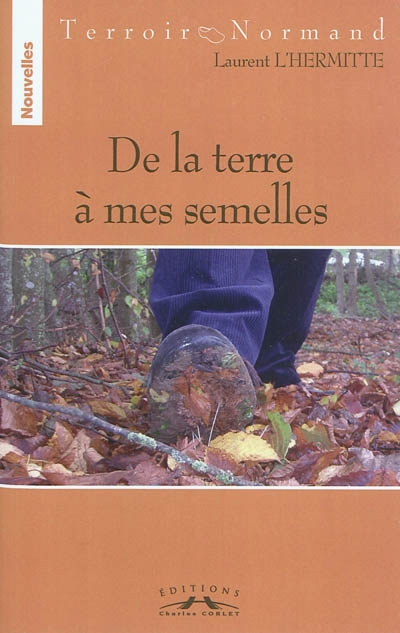 De la terre à mes semelles
