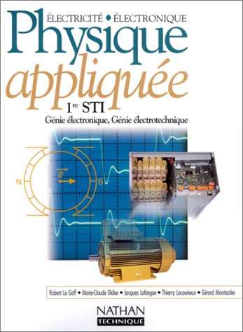 Physique appliquée, 1re STI (génie électronique, génie électrotechnique) 1re STL (physique de labora
