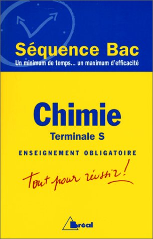 Chimie : terminale S, enseignement obligatoire
