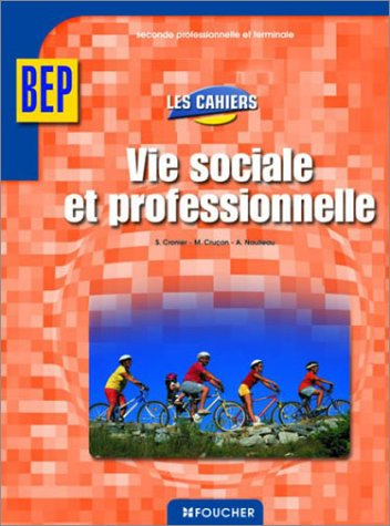 Vie sociale et professionnelle, BEP