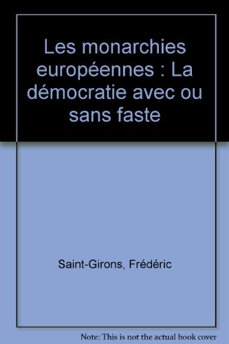 Les monarchies européennes : la démocratie avec ou sans faste
