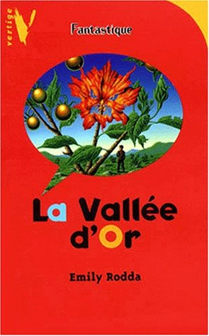 La vallée d'or