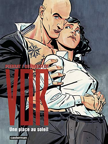 Vor. Vol. 2. Une place au soleil