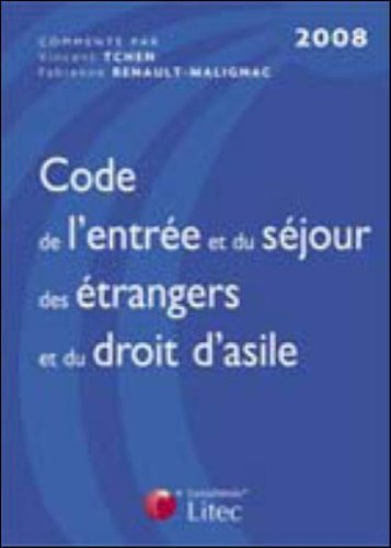 Code de l'entrée et du séjour des étrangers et du droit d'asile