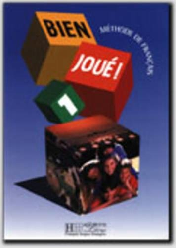 Bien joué 1, méthode de français : guide pédagogique