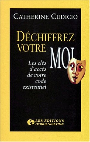 Déchiffrez votre moi : les clés d'accès à votre code existentiel