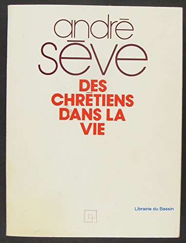 des chrétiens dans la vie
