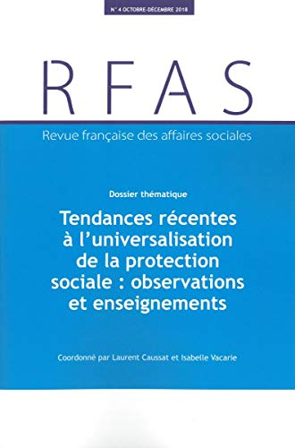 Revue française des affaires sociales, n° 4 (2018). Tendances récentes à l'universalisation de la pr