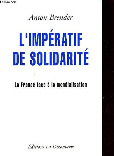 L'impératif de solidarité : la France face à la mondialisation