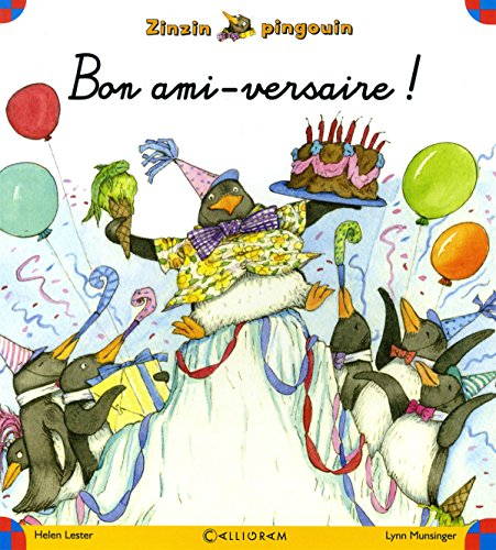 Zinzin pingouin. Vol. 6. Bon ami-versaire