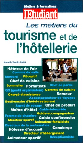 les métiers du tourisme et de l'hôtellerie
