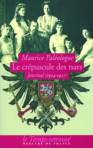 Le crépuscule des tsars : journal (1914-1917)