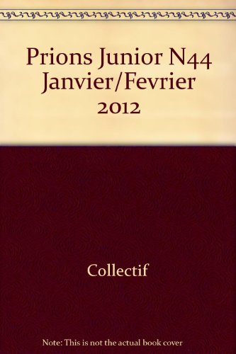 Prions Junior N44 Janvier/Fevrier 2012
