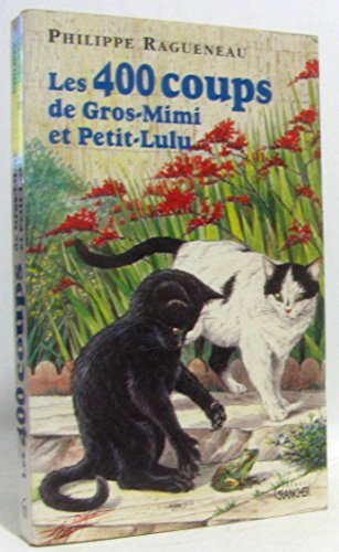 Les 400 coups de gros-Mimi et petit Lulu