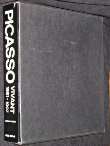 Picasso vivant : 1881-1907, enfance et première enfance d'un démiurge